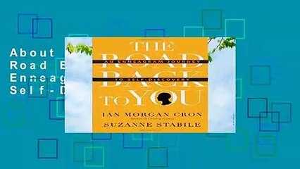 About For Books  The Road Back to You: An Enneagram Journey to Self-Discovery Complete