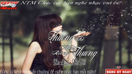 Thương Thì Nói Rằng Thương - Krix x Rush Ft Nhi Nhi -Crush Ai Thì Tỏ Tình Ngay Nhé! | NTM Music