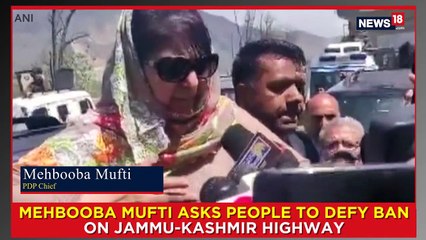Mehbooba Mufti Asks People To Defy Ban On Jammu-Kashmir Highway