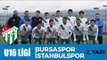 U16 Elit Ligi: Bursaspor - İstanbulspor 2. Yarı