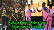IPL 2019 | Match 21 | Kolkata Knight Riders beat Rajasthan by 8 wickets