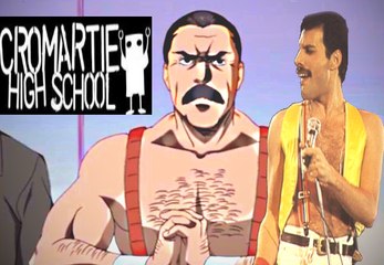 Cromartie High except it's Freddie Mercury