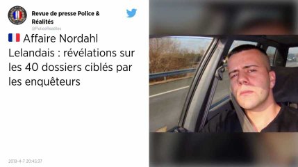 Affaire Nordahl Lelandais : révélations sur les 40 dossiers ciblés par les enquêteurs