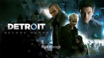 Detroit Become Human (06-32) - Nuit d'orage