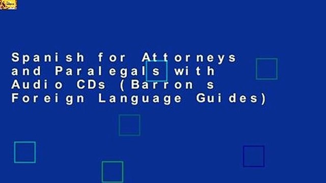 Spanish for Attorneys and Paralegals with Audio CDs (Barron s Foreign Language Guides)
