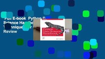 Full E-book  Python Data Science Handbook: Tools and Techniques for Developers  Review