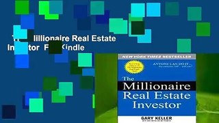 The Millionaire Real Estate Investor  For Kindle