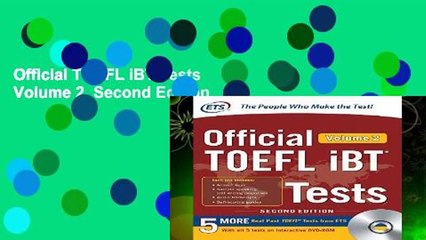 Official TOEFL iBT Tests Volume 2, Second Edition