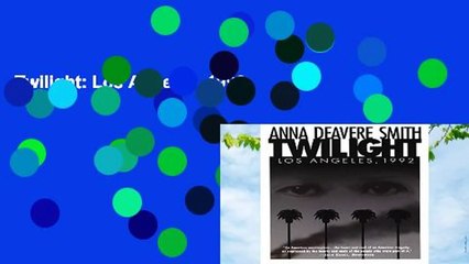 Twilight: Los Angeles, 1992