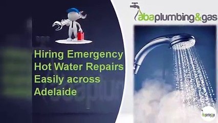 Hiring Emergency Hot Water Repairs Easily across Adelaide