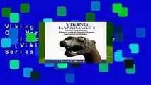 Viking Language 1 Learn Old Norse, Runes, and Icelandic Sagas: Volume 1 (Viking Language Series)