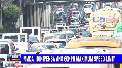 MMDA, idinipensa ang 60KPH maximum speed limit