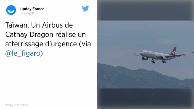 Un Airbus 330 de Cathay Dragon forcé d’atterrir en urgence à Taïwan