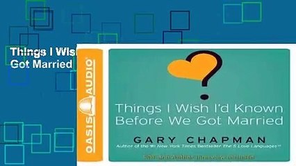 Things I Wish I d Known Before We Got Married