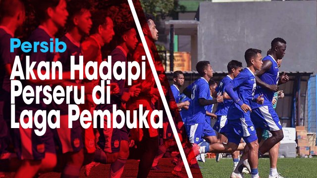 Liga 1 2019 Akan Segera Bergulir, Persib Dijadwalkan Akan Hadapi Perseru di Partai Perdana