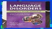 Language Disorders from Infancy through Adolescence: Listening, Speaking, Reading, Writing, and