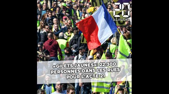 «Gilets jaunes»: 22 300 personnes dans les rues pour l'acte 21, selon le Ministère de l'Intérieur