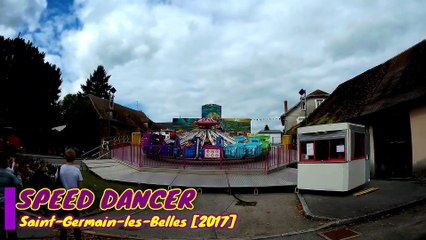 Speed Dancer (Offride) - Fête Foraine Saint-Germain-les-Belles 2017