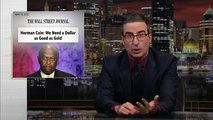 John Oliver: Trump Federal Reserve Picks Herman Cain And Stephen Moore Are 'Dangerously Goofy Goofs'