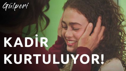 Gülperi | 27.Bölüm - Kadir Kurtuluyor!