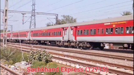 Indian Railway !! Sachkand Express (12715) _ Mangala Express (12617)