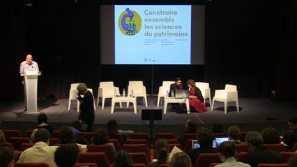 Construire ensemble les sciences du patrimoine : Ouverture des journées-