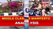 Middle Class Manifesto Analysis, Congress Manifesto Vs BJP Manifesto; Lok Sabha Polls 2019