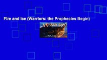 Fire and Ice (Warriors: the Prophecies Begin)