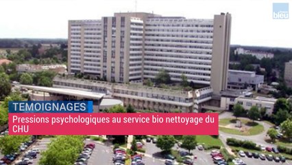 TÉMOIGNAGES - Pressions psychologique au service bio nettoyage du CHU de Poitiers