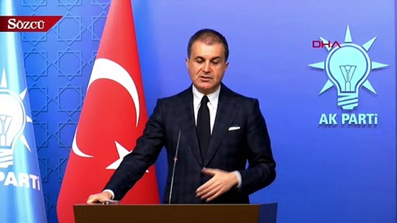 AKP Sözcüsü Çelik’ten açıklama