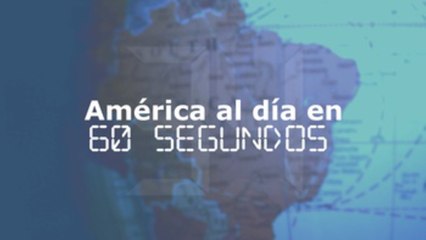 América al día en 60 segundos: lunes 8 de abril