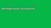 ESV Single Column Journaling Bible