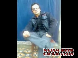Najam songs NAJAM (EFFI) 03015055958 dedicated to my love