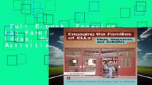 Full E-book  Engaging the Families of ELLs: Ideas, Resources, and Activities Complete