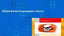 Oxford School Shakespeare: Hamlet