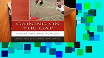 Full E-book  Gaining on the Gap: Changing Hearts, Minds, and Practice (Rowman Littlefield)