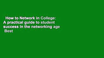 How to Network in College: A practical guide to student success in the networking age  Best