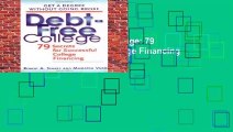 Full version  Debt-Free College: 79 Secrets for Successful College Financing Complete