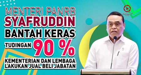 Menteri PAN-RB Syafruddin Bantah Keras Tudingan Kementerian Lakukan Jual Beli Jabatan