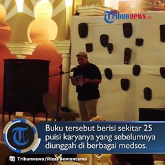 Luncurkan Buku Kumpulan Puisi, Fadli Zon Bawakan Puisi “Ahmad Dhani”
