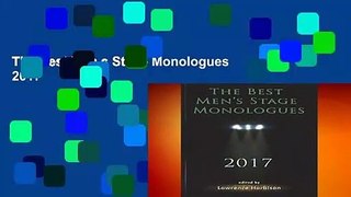 The Best Men s Stage Monologues 2017