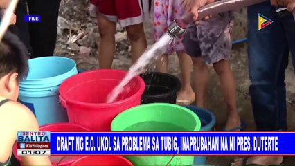 Draft ng EO ukol sa problema sa tubig, inaprubahan na ni Pres. #Duterte