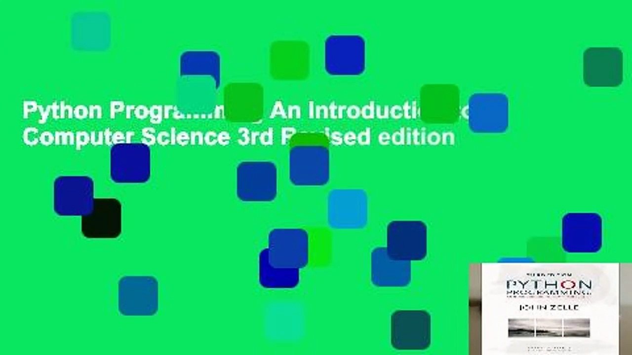 Python Programming An Introduction to Computer Science 3rd Revised edition