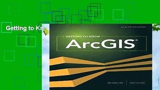 Getting to Know ArcGIS
