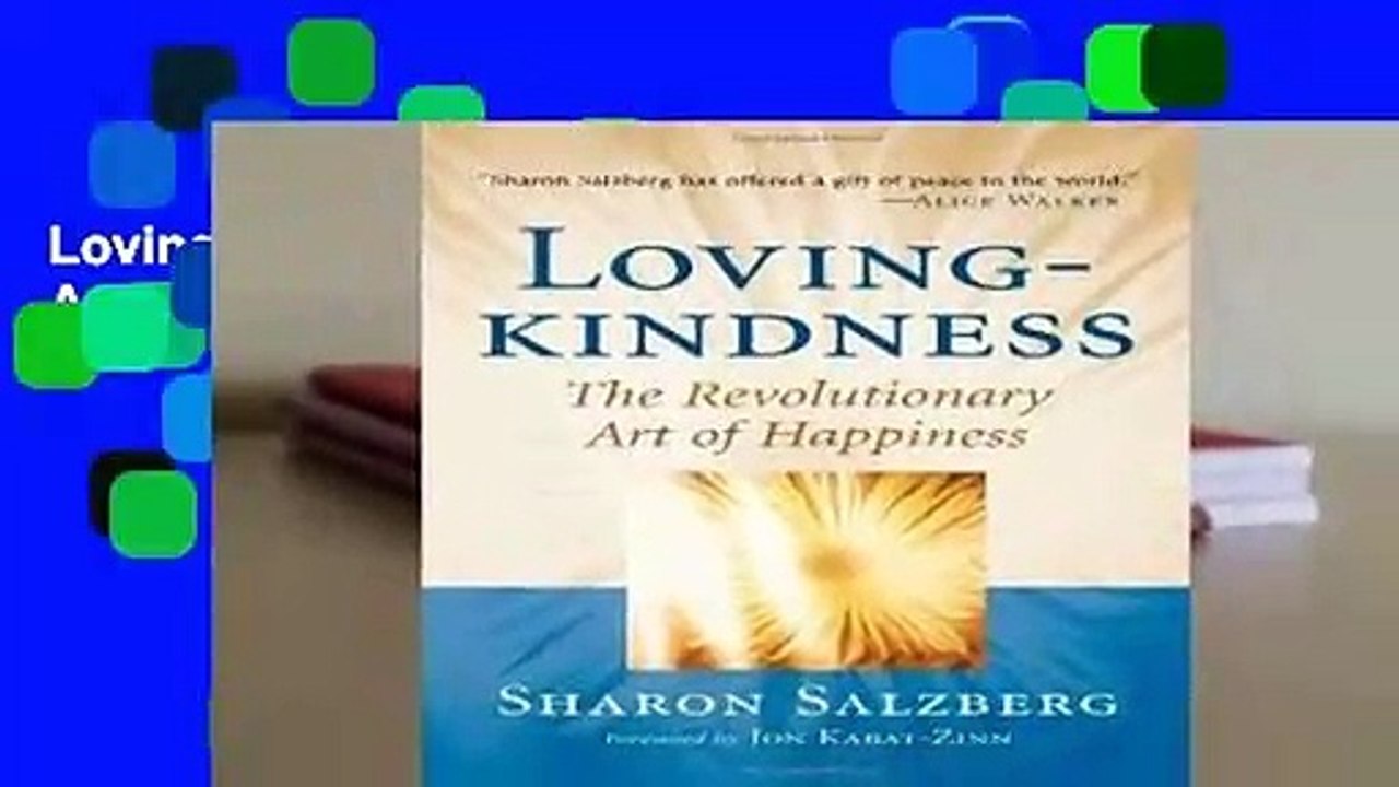 Lovingkindness: The Revolutionary Art of Happiness