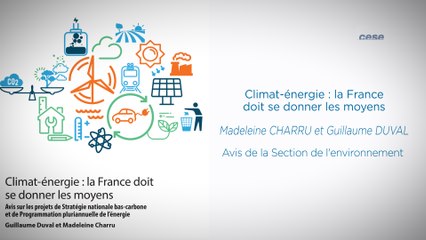 Climat-Énergie : la France doit se donner les moyens - Avis sur les projets de SNBC et de PPE - cese