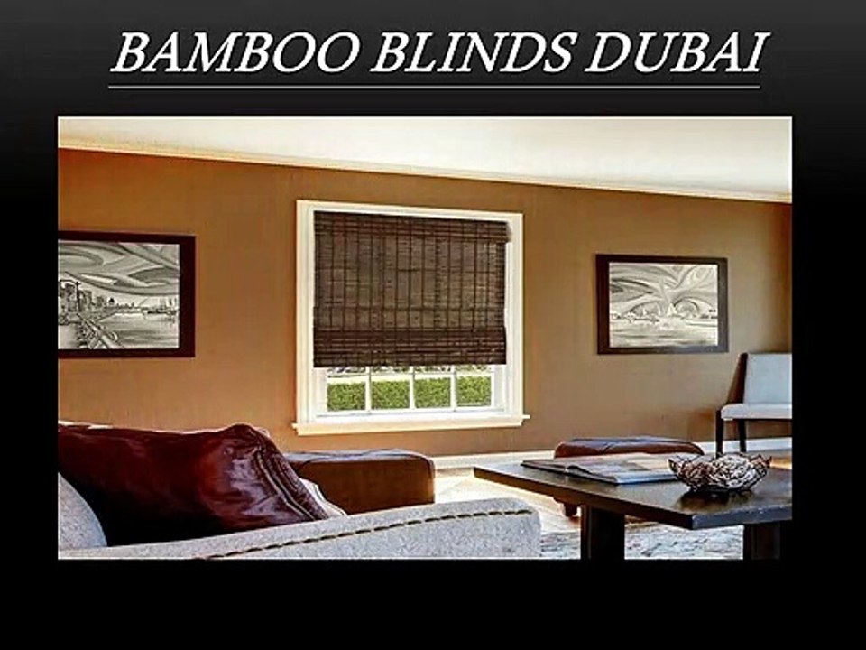 Bamboo Blinds Dubai, Abu dhabi, Sharjah,Al Ain | Call (00971)56-600-9626