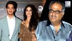Janhvi Kapoor's Dad Boney Kapoor Take On Rumoured Boyfriend Ishaan Khatter
