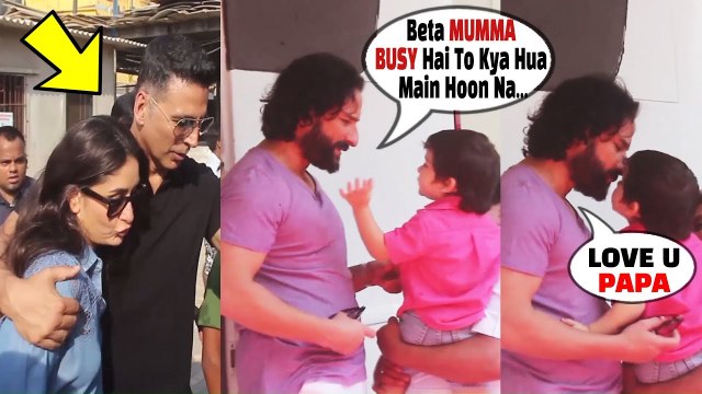 Papa Saif Ali Khan Shows LOVE & CARE for Taimur Ali Khan As Mommy Kareena Has FUN with Akshay Kumar