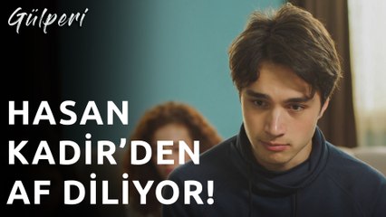 Gülperi | 27.Bölüm - Hasan Kadirden Af Diliyor!